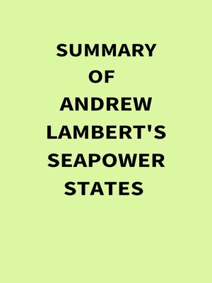 cover image of Summary of Andrew Lambert's Seapower States
